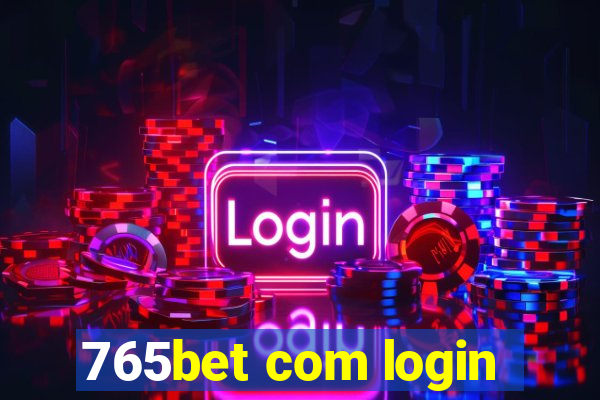 765bet com login